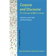 Corpora and Discourse : The Challenges of Different Settings