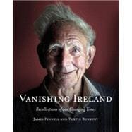 Vanishing Ireland Recollections of Our Changing Times