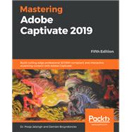 Mastering Adobe Captivate 2019