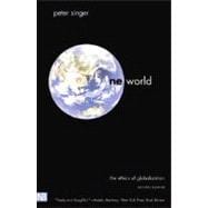 One World; The Ethics of Globalization, Second  Edition