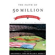 The Faith of Fifty Million