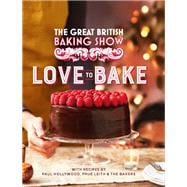 The Great British Baking Show Love to Bake