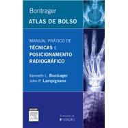 Bontrager Manual Prático De Técnicas E Posicionamento Radiográfico