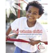 The Whole Child Developmental Education for the Early Years