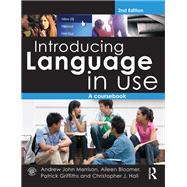 Introducing Language in Use: A Course Book