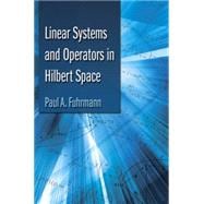 Linear Systems and Operators in Hilbert Space