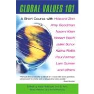 Global Values 101 A Short Course