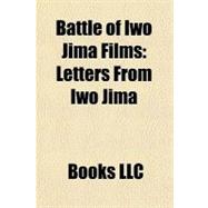 Battle of Iwo Jima Films : Letters from Iwo Jima