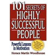 101 Secrets of Highly Successful People