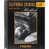 California Criminal Law Workbook