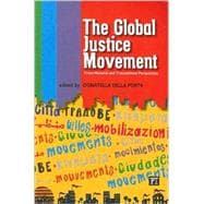 The Global Justice Movement: Cross-national and Transnational Perspectives