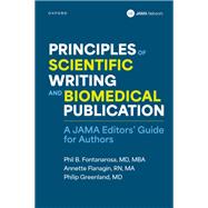 Principles of Scientific Writing and Biomedical Publication
