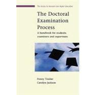 Doctoral Examination Process : A Handbook for Students, Examiners and Supervisors