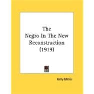 The Negro In The New Reconstruction