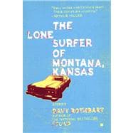 The Lone Surfer of Montana, Kansas Stories