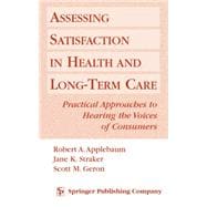 Assessing Satisfaction in Health and Long Term Care