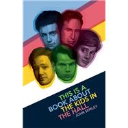 This Is a Book About the Kids in the Hall