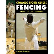 Fencing Skills, Tactics, Training