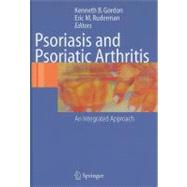 Psoriasis and Psoriatic Arthritis: An Integrated Approach