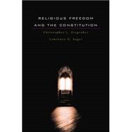 Religious Freedom And the Constitution