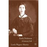 Emily Dickinson A Literary Life