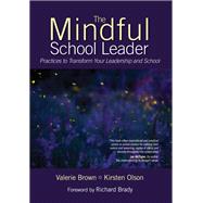 The Mindful School Leader