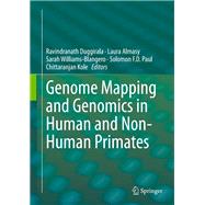 Genome Mapping and Genomics in Human and Non-Human Primates
