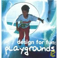 Design for Fun : Playgrounds