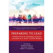 Preparing to Lead: Narratives of Aspiring School Leaders in a 