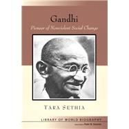 Gandhi Pioneer of Nonviolent Social Change