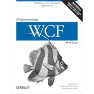Programming WCF Services, 2nd Edition
