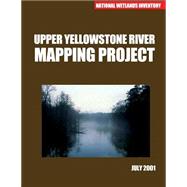 Upper Yellowstone River Mapping Project July 2001