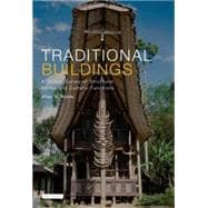 Traditional Buildings A Global Survey of Structural Forms and Cultural Functions