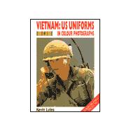 Vietnam : U. S. Uniforms in Color Photographs