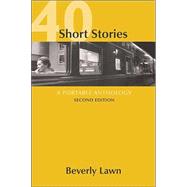 40 Short Stories : A Portable Anthology