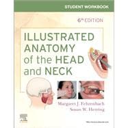 Student Workbook for Illustrated Anatomy of the Head and Neck, 6th Edition