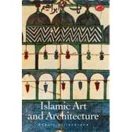 Islamic Art & Architecture (World of Art)