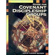 Guide for Covenant Discipleship Groups