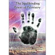 The Spellbinding Power of Palmistry