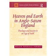 Heaven and Earth in Anglo-Saxon England