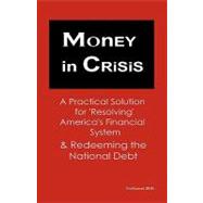 Money in Crisis