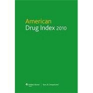 American Drug Index 2010 Published by Facts & Comparisons