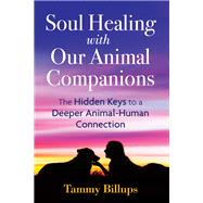Soul Healing With Our Animal Companions