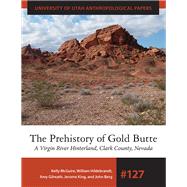 The Prehistory of Gold Butte