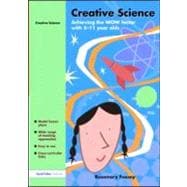 Creative Science: Achieving the WOW Factor with 5-11 Year Olds