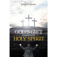 God’s Gift Inspired by the Holy Spirit