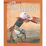 The Pueblo (A True Book: American Indians)