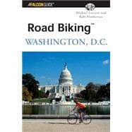 Road Biking™ Washington, D.C.