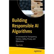 Building Responsible AI Algorithms book cover, ISBN 9781484293058