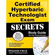Certified Hyperbaric Technologist Exam Secrets